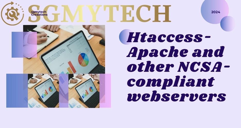 Htaccess- Apache and other NCSA-compliant webservers