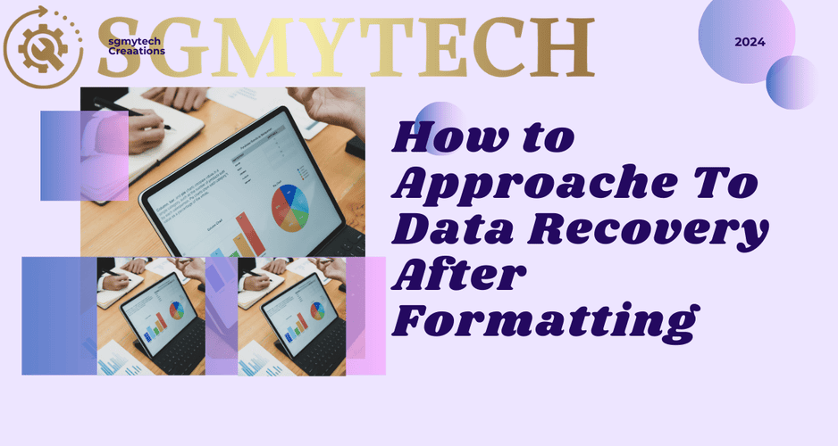 How to Approach To Data Recovery After Formatting
